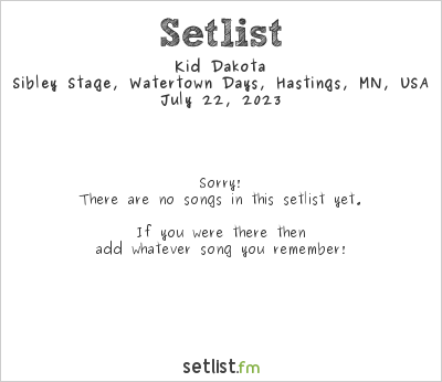 Kid Dakota at Rivertown Days 2023 Setlist
