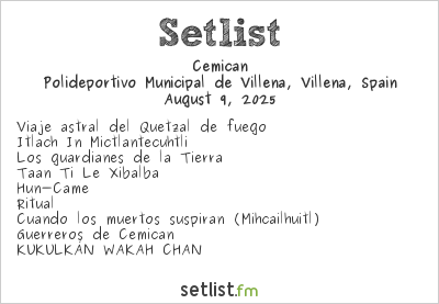 Cemican at Leyendas del Rock XVIII Setlist