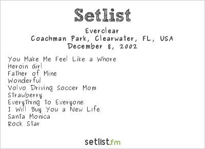 Everclear at 97X Next Big Thing 2002 Setlist