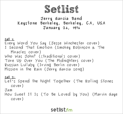Jerry Garcia Band at Keystone Berkeley, Berkeley, CA, USA Setlist
