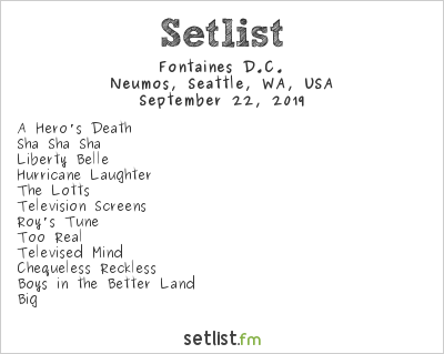 Fontaines D.C. at Neumos, Seattle, WA, USA Setlist
