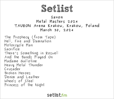 Saxon at TAURON Arena Kraków, Kraków, Poland Setlist