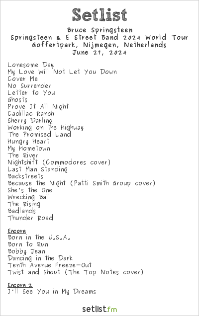 Bruce Springsteen at Goffertpark, Nijmegen, Netherlands Setlist