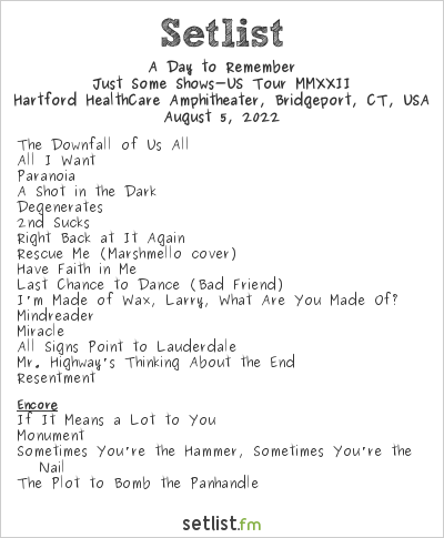 A Day to Remember at Hartford HealthCare Amphitheater, Bridgeport, CT, USA Setlist