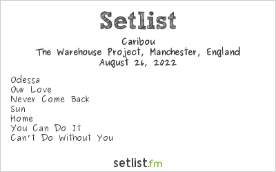 Caribou at The Warehouse Project, Manchester, England Setlist