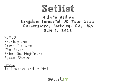 Midnite Hellion at Cornerstone, Berkeley, CA, USA Setlist