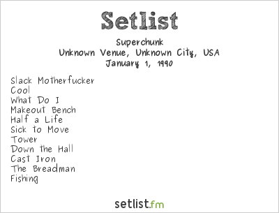 Superchunk at Unknown Venue, Unknown City, USA Setlist