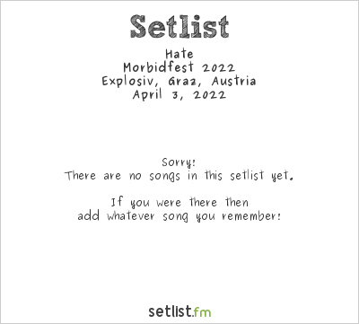 Hate at Explosiv, Graz, Austria Setlist