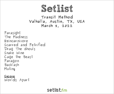Transit Method at Valhalla, Austin, TX, USA Setlist