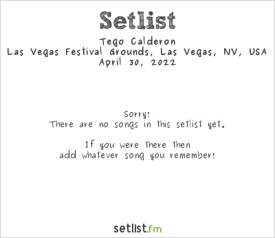 Tego Caldern Setlist Vibra Urbana Las Vehas 2022