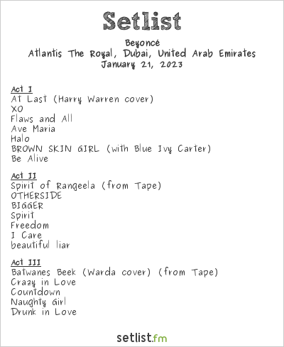 Beyoncé at Atlantis The Royal, Dubai, United Arab Emirates Setlist