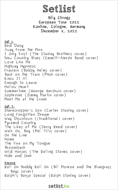 Billy Strings at Kantine, Cologne, Germany Setlist