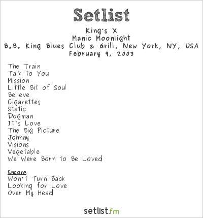 King’s X at B.B. King Blues Club & Grill, New York, NY, USA Setlist
