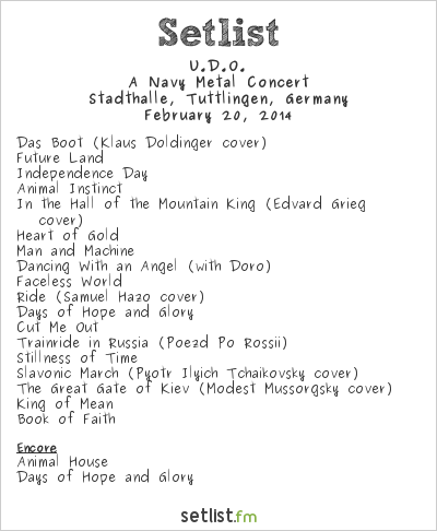 U.D.O. at Stadthalle, Tuttlingen, Germany Setlist