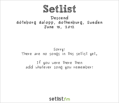 Descend at Metaltown 2012 Setlist