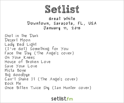 Great White at Thunder By the Bay 2015 Setlist
