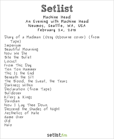 Machine Head at Neumos, Seattle, WA, USA Setlist