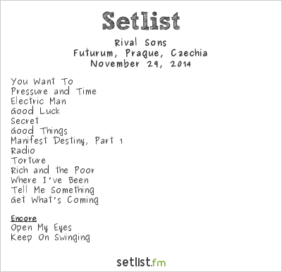 Rival Sons at Futurum, Prague, Czechia Setlist