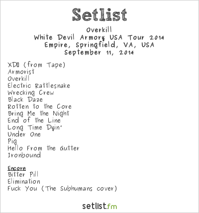 Overkill at Empire, Springfield, VA, USA Setlist