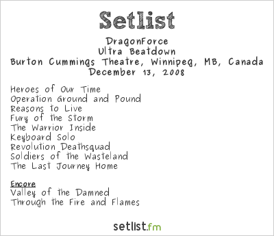 DragonForce at Burton Cummings Theatre, Winnipeg, MB, Canada Setlist