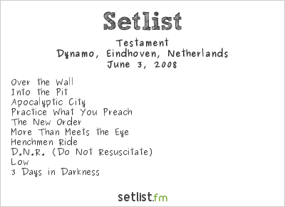 Testament at Dynamo, Eindhoven, Netherlands Setlist