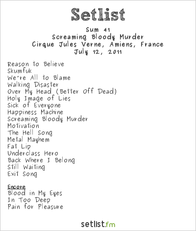 Sum 41 at Cirque Jules Verne, Amiens, France Setlist
