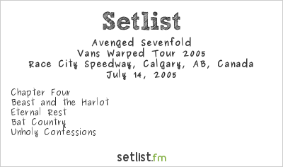 Avenged Sevenfold at Warped Tour 2005 Setlist