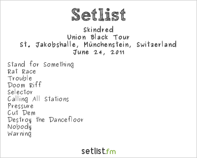 Skindred at Sonisphere Switzerland 2011 Setlist