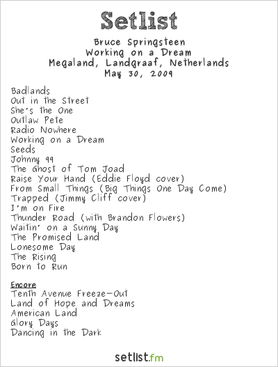 Bruce Springsteen at Pinkpop 2009 Setlist