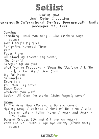 Status Quo at Bournemouth International Centre, Bournemouth, England Setlist