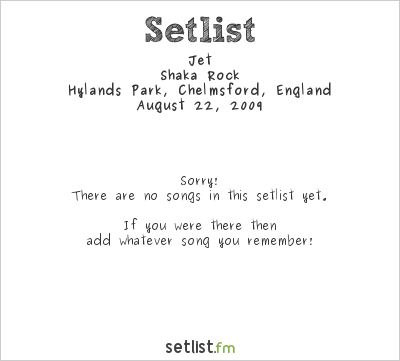 Jet at V Festival 2009 Setlist
