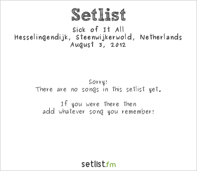 Sick of It All at Dicky Woodstock Festival 2012 Setlist