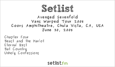 Avenged Sevenfold at Warped Tour 2005 Setlist