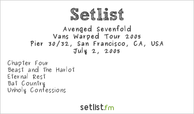 Avenged Sevenfold at Warped Tour 2005 Setlist