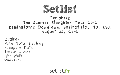 Periphery at Remington's Downtown, Springfield, MO, USA Setlist