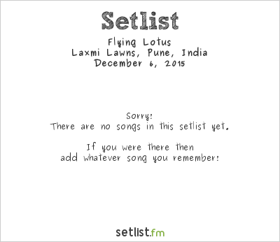 Flying Lotus at NH7 Weekender 2015 Pune Setlist