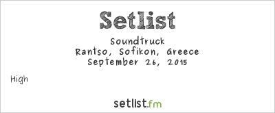 Soundtruck at Rantso, Sofikón, Greece Setlist