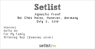 Agnostic Front at Bei Chéz Heinz, Hanover, Germany Setlist