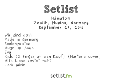 Hämatom at Zenith, Munich, Germany Setlist
